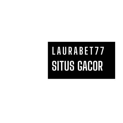 LAURABET77: Situs Gacor Resmi Pertama Di Indonesia